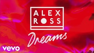 Alex Ross - Dreams (Lyric ) ft. Dakota, T-Pain
