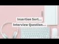 Insertion Sort algorithm