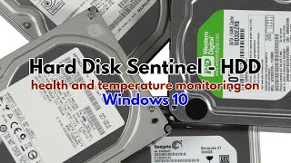 Hard Disk Sentinel  - HDD health and temperature monitoring on Windows 10