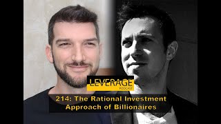 The Rational Investment Approach To Become A Billionaire (Episode 214)