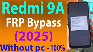 Redmi 9A frp bypass without pc 2025.