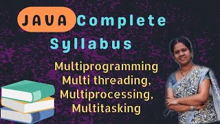 Multi programming, multi threading, multiprocessing and multitasking || 41 ||java course in telugu