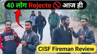 CISF Fireman Physical Review Today  / आज इतने लोग Rejecte 🚫 / CISF Unit Attp Anpara sonbhadra #cisf