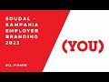 (YOU) BUILD THE FUTURE 🙌 - kampania Employer Branding 2023 / Soudal 🌏