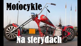 Motocykle na sterydach