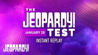 Jeopardy! Test Instant Replay 1/28/2020 | JEOPARDY!