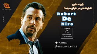 "Robert De Niro: The Legendary Journey of a Hollywood Icon"