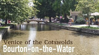 BOURTON ON THE WATER  Walkthrough - Venice of the Cotswolds