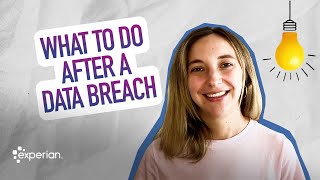 Here’s What You Should Do After a Data Breach