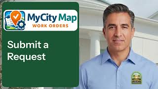 How to Submit a MyCity Map Work Order Request