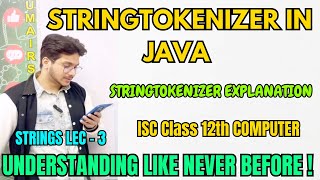 Explanation to StringTokenizer in java ISC class 12 computer Strings in java explanation class 12