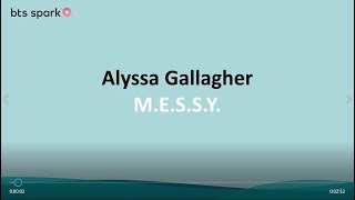 Alyssa Gallagher - Messy Leadership in education. Educational leadership in uncertain times.