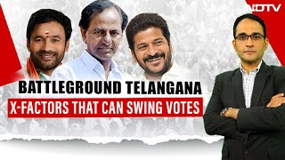 Telangana Assembly Elections 2023 | The X Factors In Telangana | Battle For States