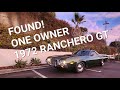 How I Found a One Owner 50 Year Old Car | 1972 Ford Ranchero GT