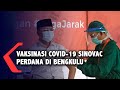 Vaksinasi COVID-19 Sinovac Perdana di Bengkulu