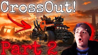 Crossout: Part 2 (With Friends)