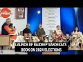 Shift to the Right, EVM scepticism & more: Politicians on polls at Sardesai book launch