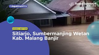 Sitiarjo, Sumbermanjing Wetan Kab. Malang Banjir