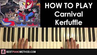 HOW TO PLAY - Cuphead - Carnival Kerfuffle (Piano Tutorial Lesson)