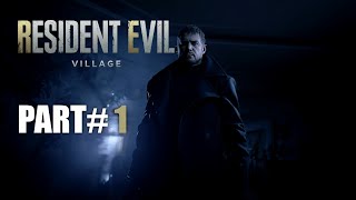 Resident Evil 8 - Welcome to the Village of Shadows