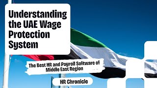 WPS Payroll Explained | HR Chronicle UAE Compliance