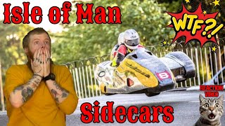 Isle of Man TT Reaction || SIDECARS!