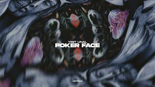 Yigit Unal - Poker Face