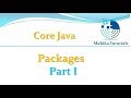 Core Java 60 - Packages- Part I