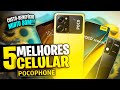 TOP 5 MELHORES POCOPHONE (Confira o Melhor Pocophone)