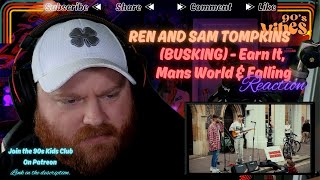 SO INCREDIBLE!! (BUSKING) // REN FEAT. SAM TOMPKINS // EARN IT, MANS WORLD & FALLING // REACTION