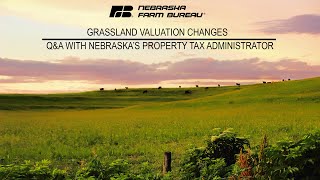 Grassland Valuation Changes: Q&A with Nebraska’s Property Tax Administrator