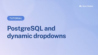 Postgres and dynamic drop-downs