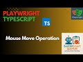 Playwright#14 Mouse Move Operation | Hover() Function in Playwright | Step-by-Step Guide