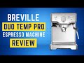 Breville Duo Temp Pro Espresso Machine Review (Pros & Cons Explained)