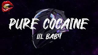 Lil Baby - Pure Cocaine (lyrics)