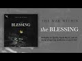 The Blessing - Elevation Worship (Cover by The War Within) - Official Audio