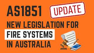 The AS1851 Change in Australia Explained | Fire Safety Maintenance Now Mandatory