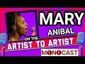 Mary Anibal On The Artist To Artist MonoCast(ep36) With Mono Mukundu