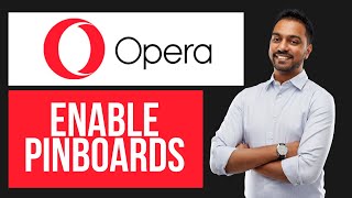 How to Enable Pinboards on Opera (EASY Tutorial)