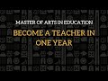 Master of Arts in Education - Become a Teacher in One Year