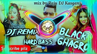 Raju Punjabi Black Ghagro Song Remix/dj parveen saini mahendragarh/itsrajudj/guddu pradhan