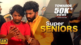 SUPER SENIORS: Kannada Official 4K Video Song | Chetan Kumar D | Yashwanth Ulivala