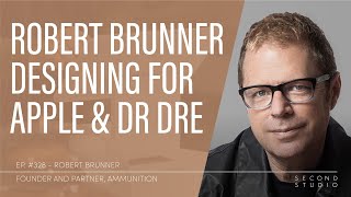 #328 - Robert Brunner, Founder of Ammunition