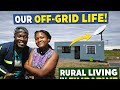 Off Grid Lifestyle: How are we surviving living in the rural areas of Zimbabwe 