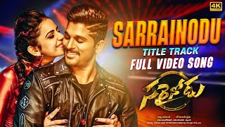 Sarrainodu [4K] Video Song | Sarrainodu | Allu Arjun, Rakul Preet Singh | Thaman S | Telugu Songs
