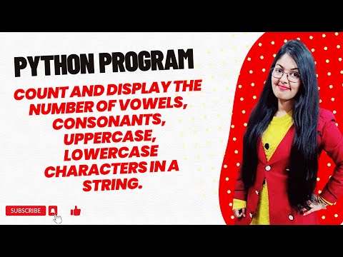 Python Program to count and display the number of vowels, consonants ...
