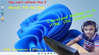 Developing Windows 11 in HTML | CSS | JS | With Animation & Effects | Tech_India