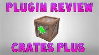 {Plugin Tutorials} Episode #1 Crate Plugin
