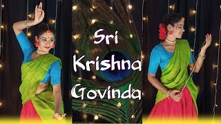 Sri Krishna govinda hare murari | Dance cover | janmastami special dance | Nrityatup |Semi classical