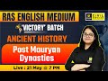 Ancient History | Post Mauryan Dynasties | Divya ma'am | RAS Utkarsh English